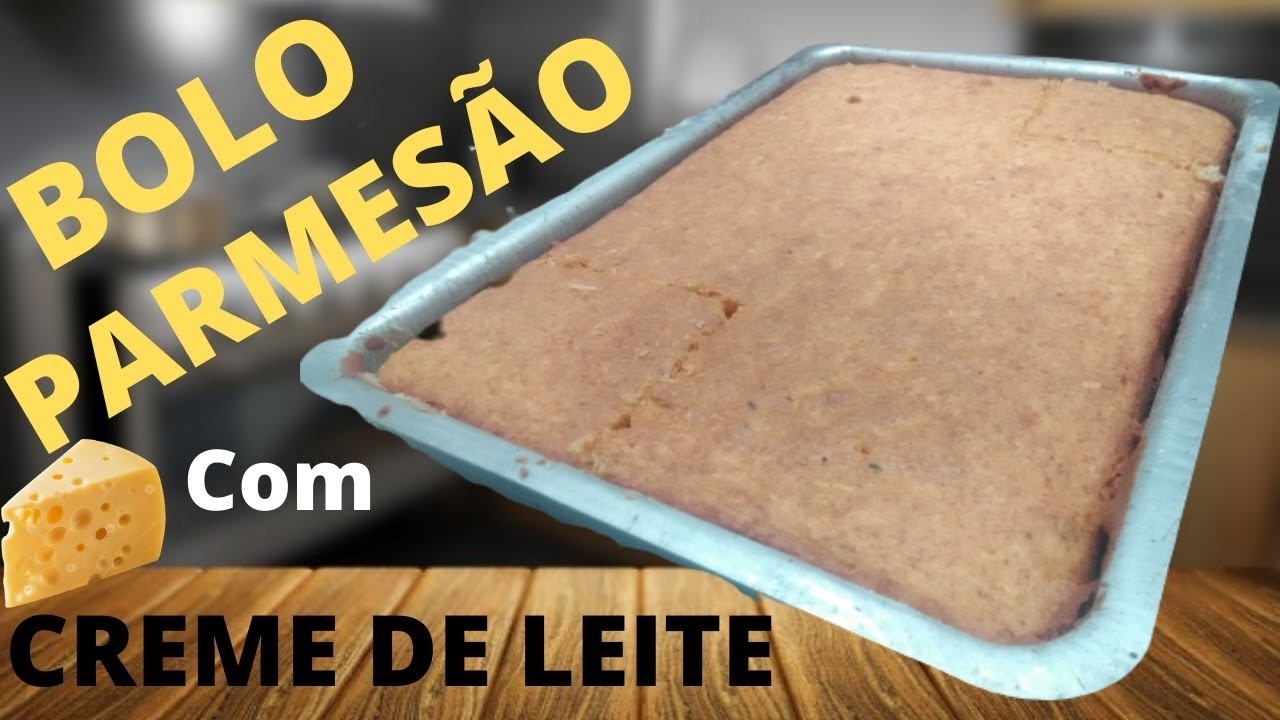 BOLO PARMESÃO COM CREME DE LEITE, receita mais deliciosa da internet