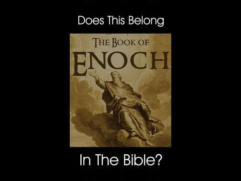 Video: Vai Ēnoha grāmata ir iekļauta Bībelē?
