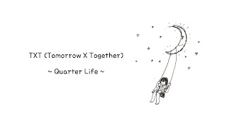 TXT (Tomorrow X Together) ~ 