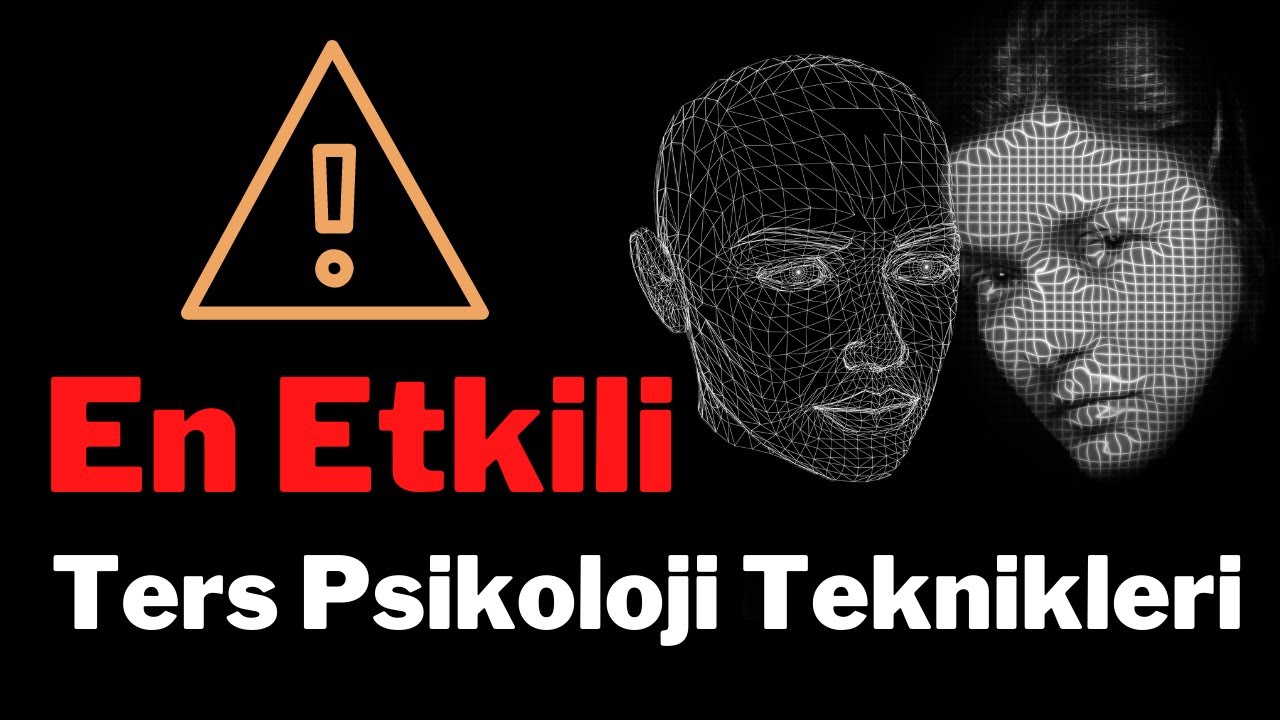 Ters Psikoloji Nedir? | Nasıl Yapılır? | En Etkili Yöntemler