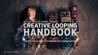 The Creative Looping Handbook - Introduction - Robbie Calvo
