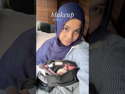 Makeup di Sleeper Bus🚐