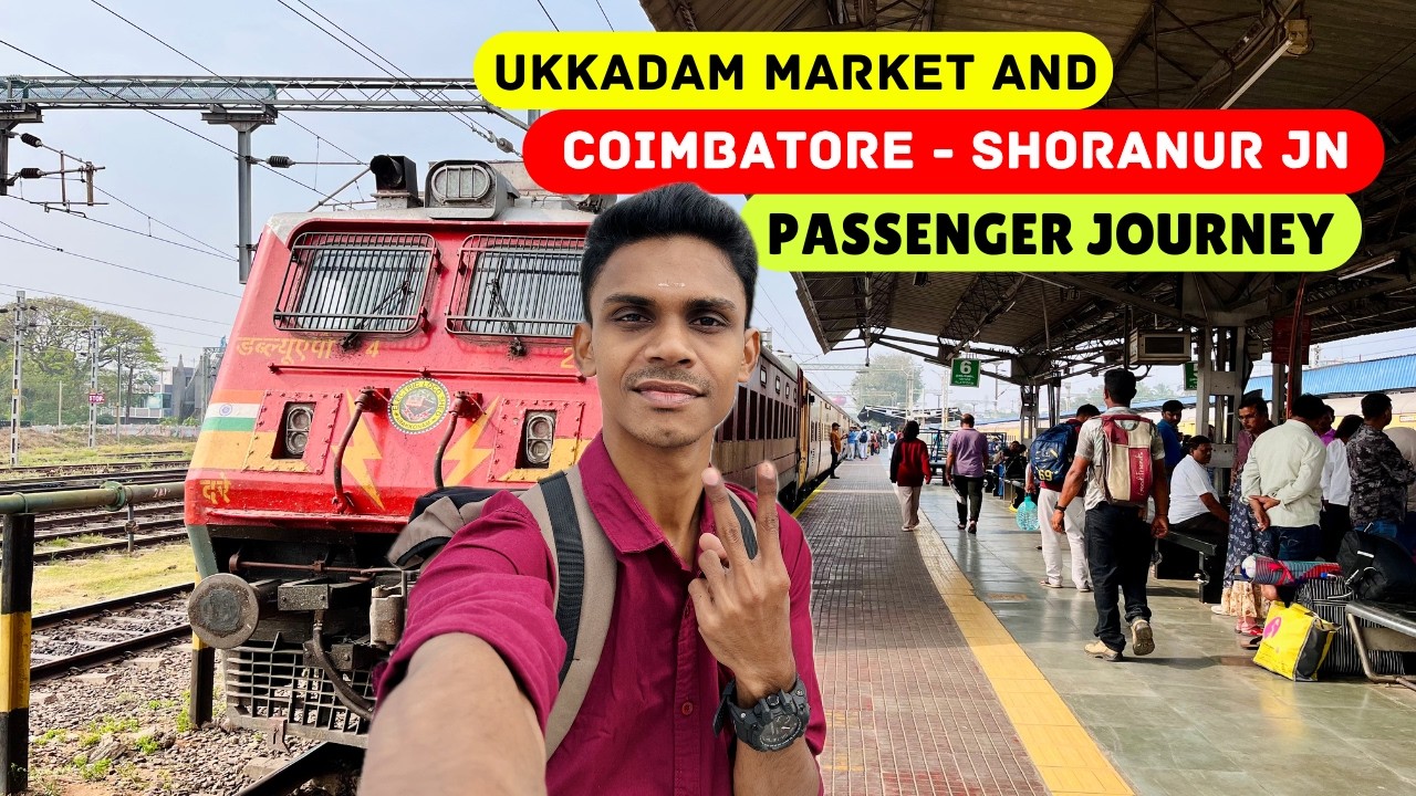 ഉക്കടം മാർക്കറ്റിൽ എല്ലാം കിട്ടും 😍 | Coimbatore Shoranur Passenger | Second Class | Ukkadam | Solo