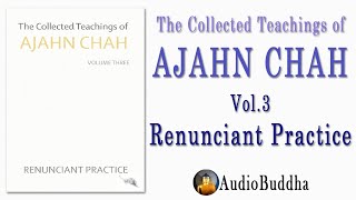 The Collected Teachings of Ajahn Chah Vol.3 – Renunciant Practice by Ajahn Chah screenshot 4