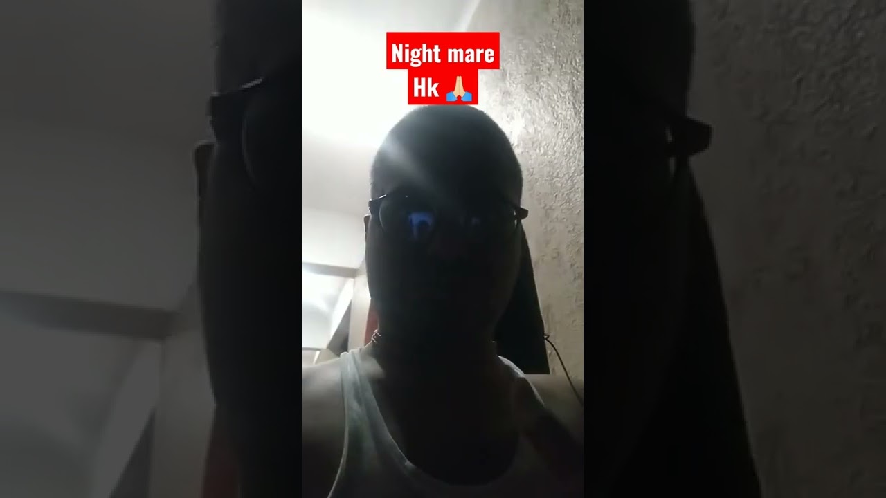 Night mare at Gev wada 😊😊