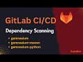 How to implement Dependency Scanning in GitLab? | gemnasium-maven dependency scanning