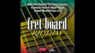 Fret Board Riddim full promo mix