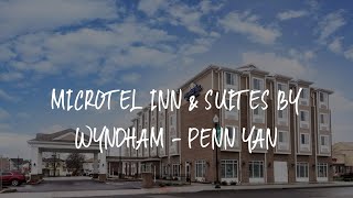 Microtel Inn & Suites by Wyndham - Penn Yan Review - Penn Yan , United States of America | Travel Hotel Reviews