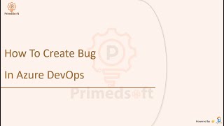 Celebrity How To Create/Raise Bug In Azure DevOps Profile