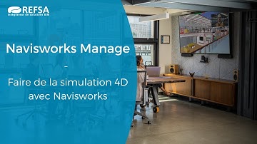 Navisworks Manage : Simulation 4D avec Navisworks