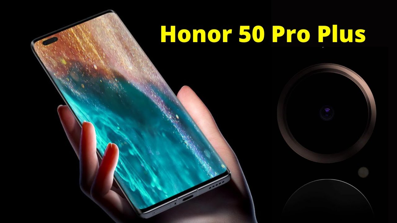 Сравнения honor 50. Хонор 50 Pro Plus. Хонор 50 Pro Pro Plus. Honor p50 Pro Plus. Honor 50 Pro плюс.