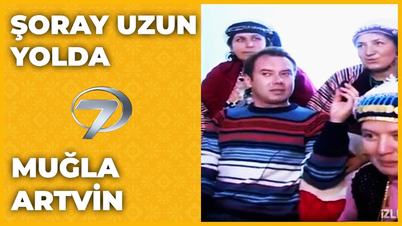 Muğla - Milas - Artvin | Şoray Uzun Yolda