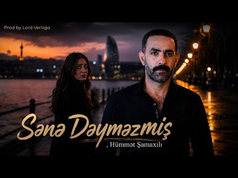 Lord Vertigo & Hummet Samaxili - Sene Deymezmis 2026 ( Official Music )
