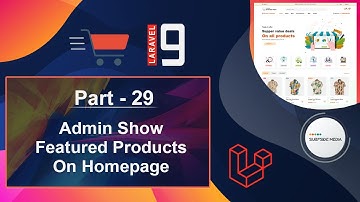 Laravel 9 E-Commerce - Admin Show Featured Products On Homepage