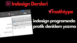 Indesign Programında Kolaylıkla Denklem Yazın📣Mathtype ile