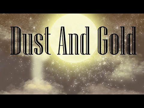 Arrows To Athens/Dust And Gold/Lyrics