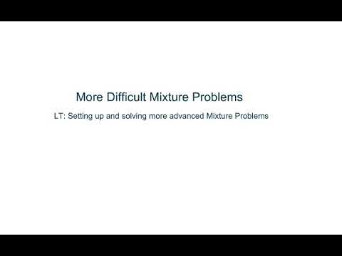 Solving more difficult mixture problems - YouTube
