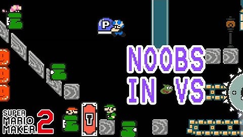 Noobs in VS? HOW?! | Super Mario Maker 2 iiPK Twitch Highlights