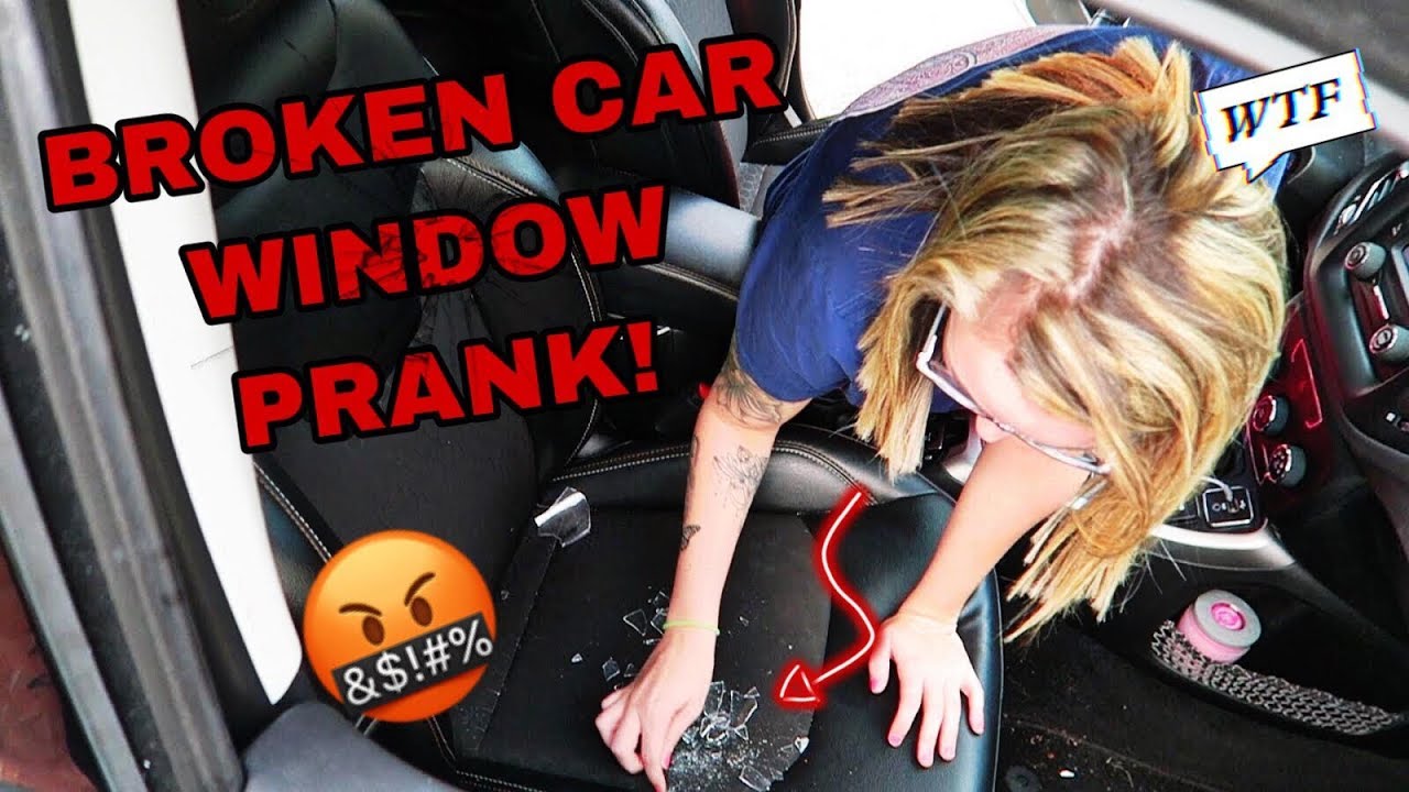 BROKEN CAR WINDOW PRANK ON GIRLFRIEND!! YouTube