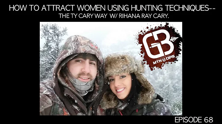 EPISODE 68: How To Attract Women Using Hunting Tec...