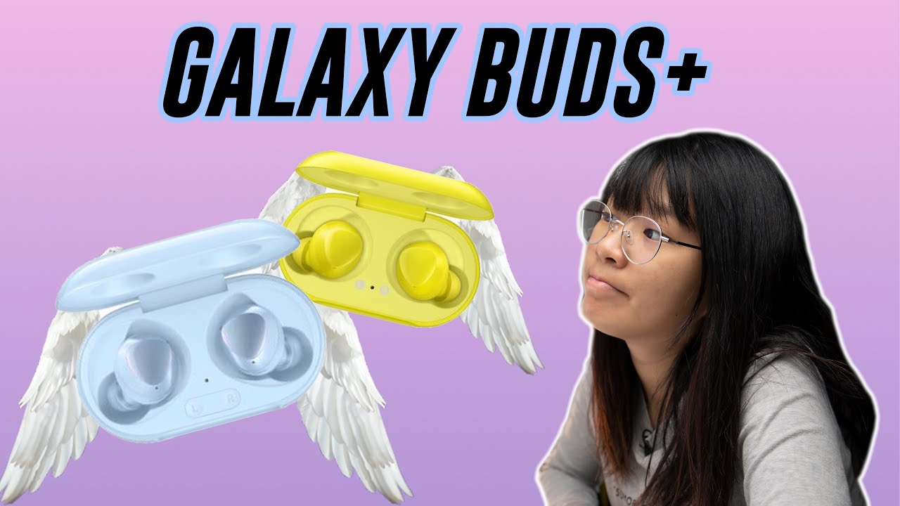 Worth upgrading? Samsung Galaxy Buds + | ICYMI #265 