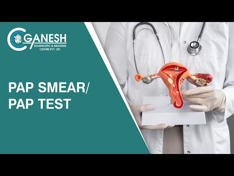 PAP Smear Test/ PAP Test  | Ganesh Diagnostic & Imaging Center