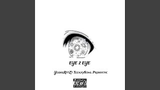 EYE 2 EYE (feat. Thee ink creative)