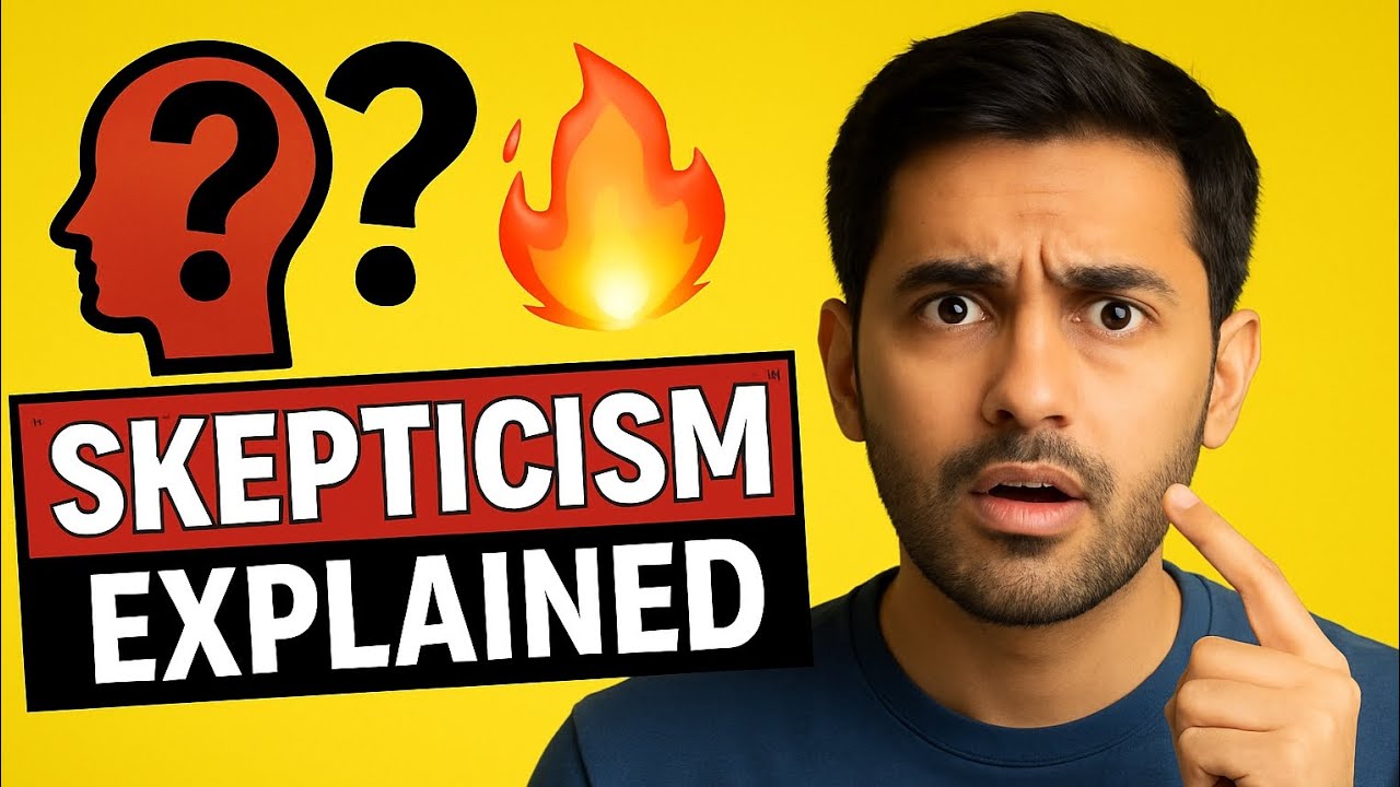 Skepticism in Philosophy in simple English | Meaning, Types, History, Real Life Doubts & Quotes 🔥
