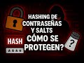 🔐 Hashing de Contraseñas y Salts ¡Explicado! ¿CÓMO se PROTEGEN ?