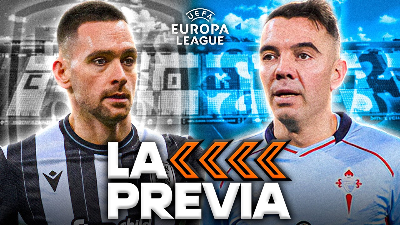 LA PREVIA DEL PAOK - CELTA || IDA 1/16 DE LA EUROPA LEAGUE