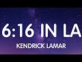 Kendrick lamar  616 in la lyrics drake diss