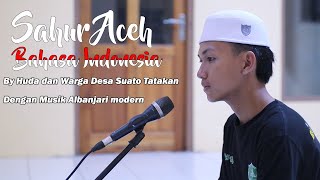 BANGUNIN SAHUR (Sahur Aceh Bahasa Indonesia) by Huda