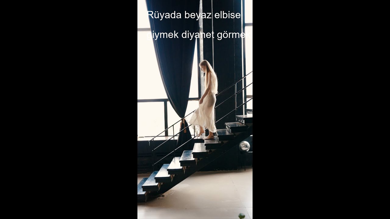 Rüyada Beyaz Elbise Giymek Diyanet Görmek - YouTube