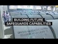 Building Future Safeguards Capabilities