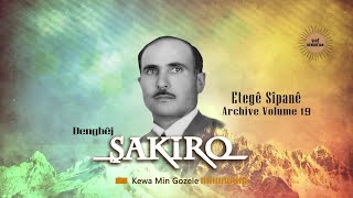 Dengbêj Şakiro - Kewa Min Gozele - [ Archive Vol 19 @ Ses Media ] Resimi