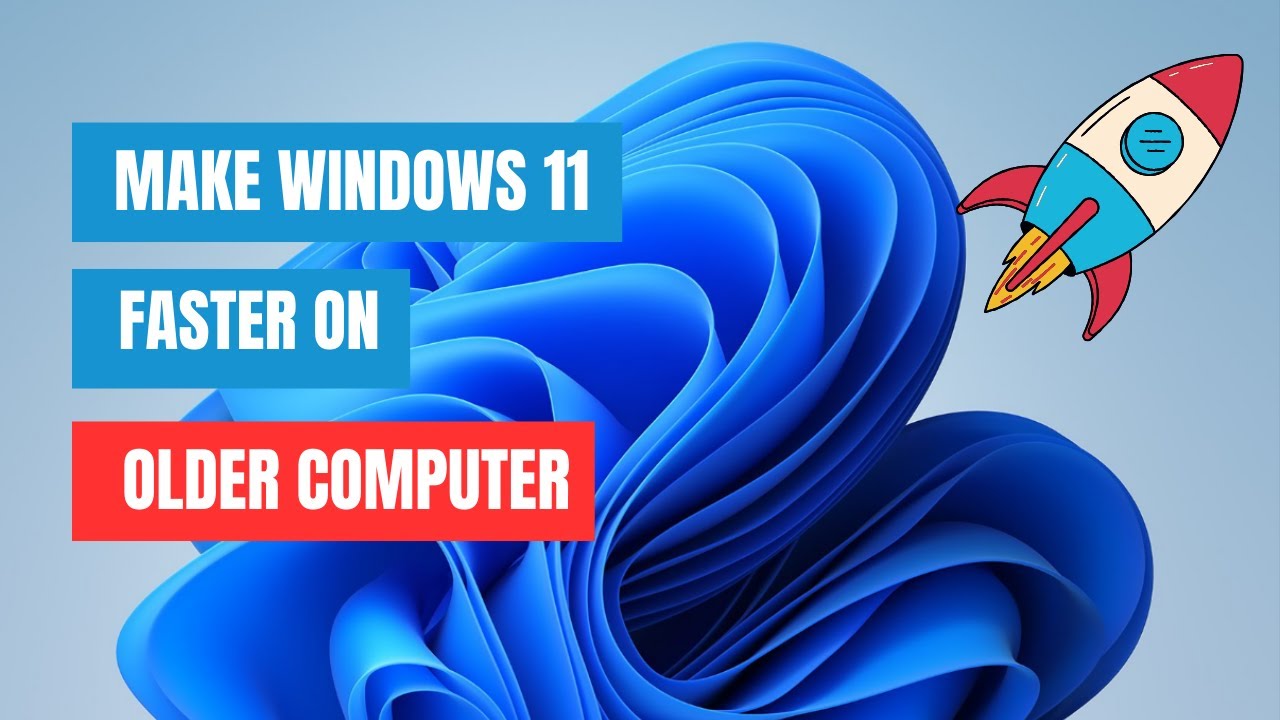 Optimize Windows 11 For BETTER Performance On Older PCs - YouTube