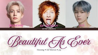Heeseung & Jay Beautiful As Ever Ft. Ed Sheeran Lyrics