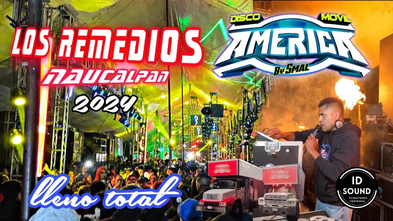 🤩🔥En Un Lleno Impresionante Así Se Presentó Discomovil América En Los Remedios Naucalpan Aniv DMA🔥🤩