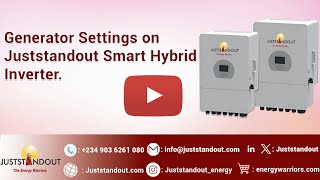 How to put generator Settings of Juststandout Smart Hybrid Inverters