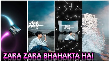 ZARA ZARA BHAHAKTA HAI NEW TRENDING 😢 SONG XML FILE VIDEO BY OFFICIAL SANTU EDITX 