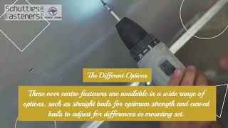 A Comprehensive Guide On Over Centre Fastener