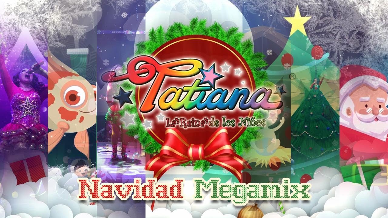 Tatiana - Navidad MegaMix