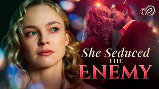 She Seduced the Enemy… to Save Her Husband from Prison | Romantic Movies in English