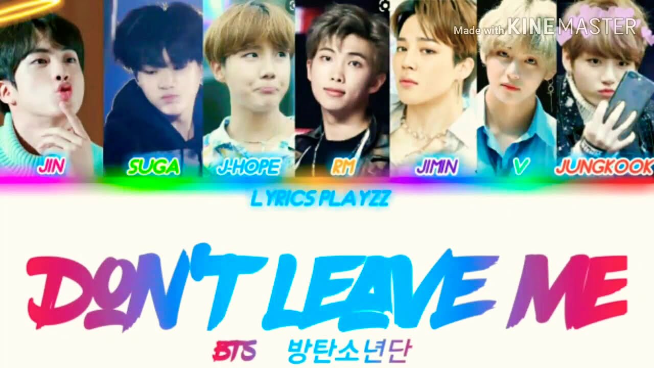 BTS (방탄소년단) Don't leave me (가사) [Color Coded Lyrics/Han