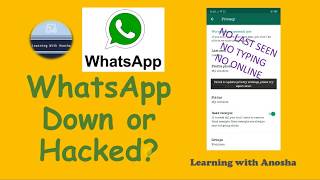 Whatsapp Last Seen Problem | No Last Seen | No Online | No typing today 2020 | Privacy Setting Error