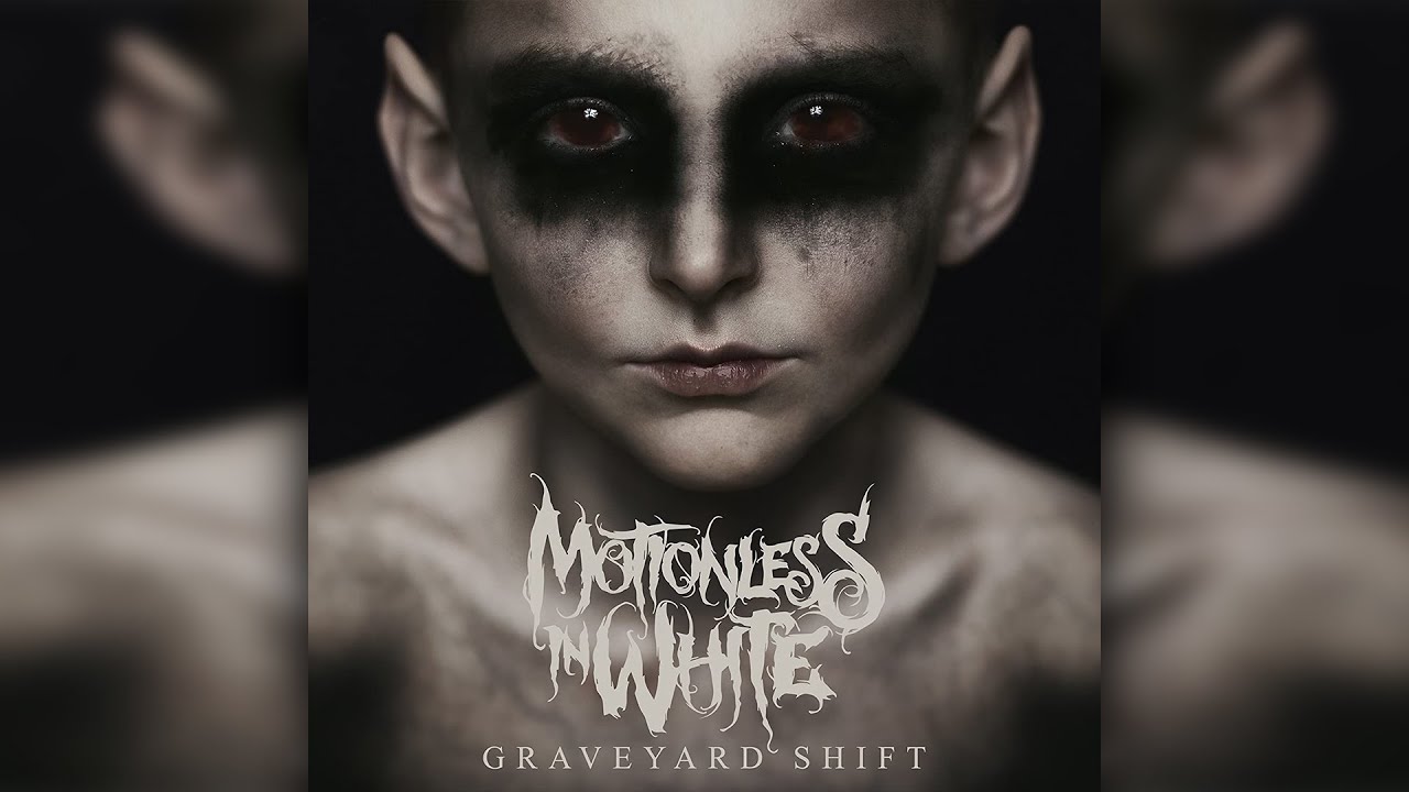 Motionless In White Graveyard Shift (Full Album) YouTube Music