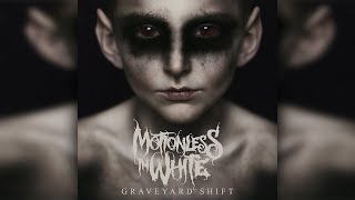 Motionless In White - Graveyard Shift (Full Album)