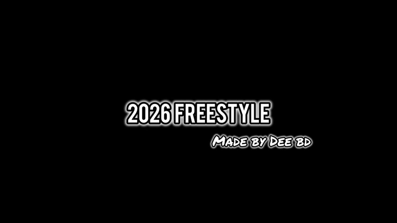 Dee BD - 2026 Freestyle (Official Audio) 