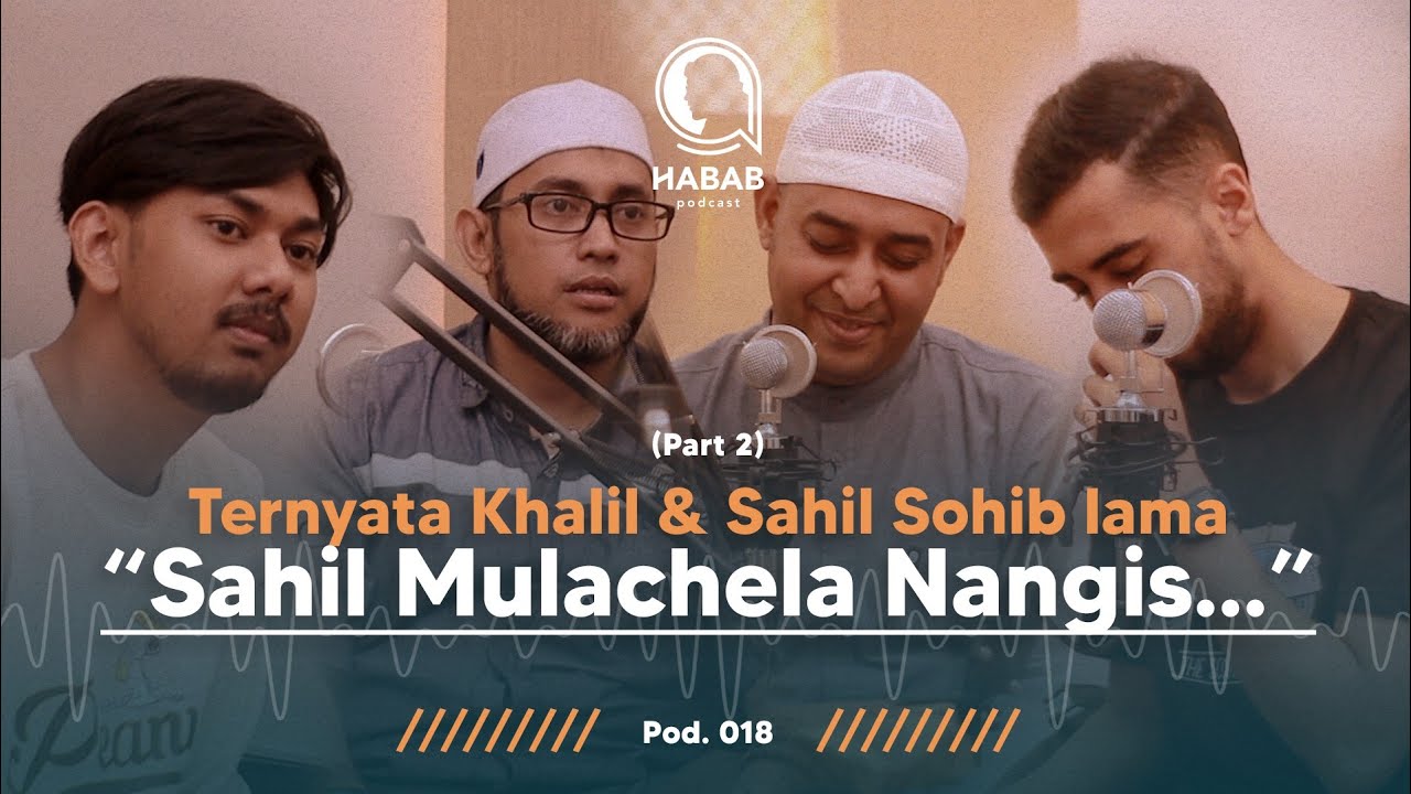 PART 2 - Sahil Mulachela Nangis - Habib Abdallah Podcast - HABAB PODCAST