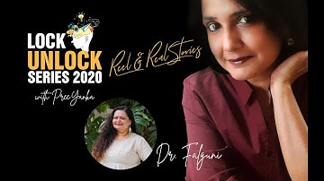 Lock Unlock Series 2020 Episode - 7 ft. Dr. Falguni